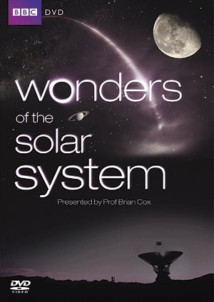 Maravillas del sistema solar (BBC) (Michael Lachmann, Paul Olding 2010)