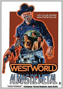 Almas de metal - Westworld (Michael Crichton 1973)