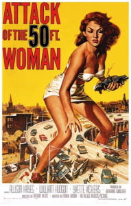 Attack of the 50 Foot Woman (Nathan Juran 1958)