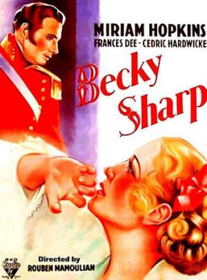 La feria de la vanidad - Becky Sharp (Rouben Mamoulian 1935)