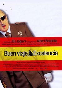 Buen viaje excelencia (Albert Boadella 2003)