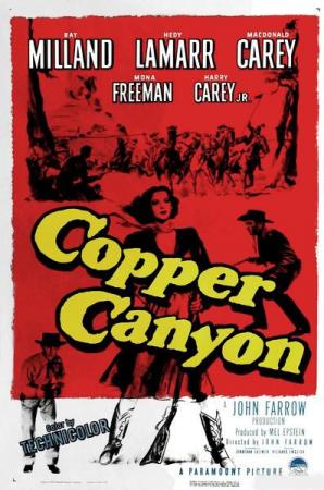El desfiladero del cobre - Copper Canyon (John Farrow 1950)