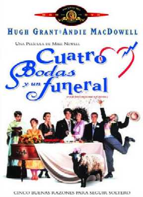 Cuatro bodas y un funeral (Mike Newell 1994)