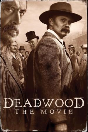 Deadwood: The Movie (Daniel Minahan 2019)