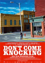 Don`t Come Knocking (Wim Wenders 2005)