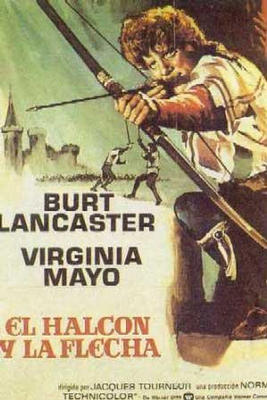 El halcn y la flecha - The Flame and the Arrow (Jacques Tourneur 1950)