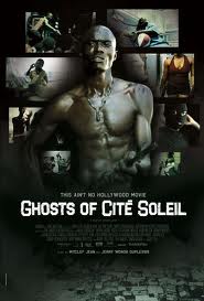 Ghosts of City Soleil (Asger Leth 2006)