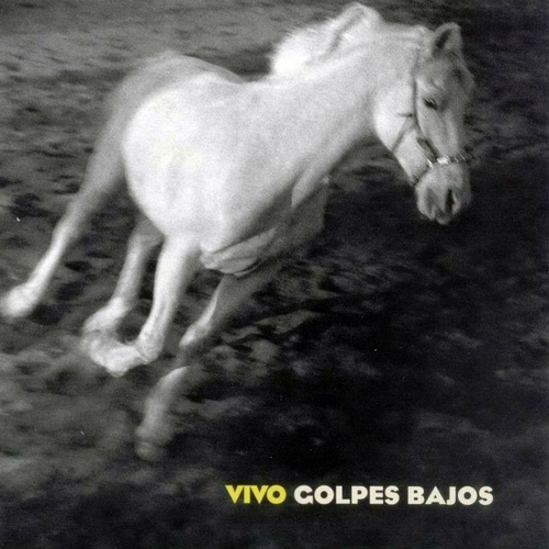 Golpes Bajos - Vivo ( 1998)