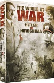 El mundo en guerra: de Hitler a Hiroshima ( 2007)