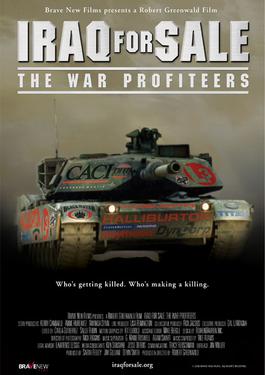 Iraq for Sale: The War Profiteers (Robert Greenwald 2005)