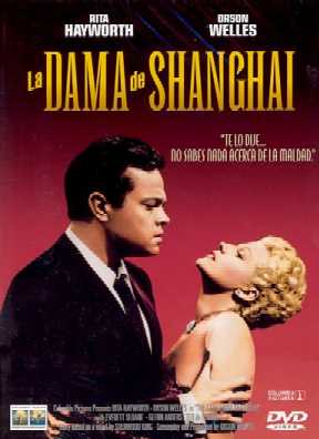 La dama de Shanghai - The Lady From Shanghai  (Orson Welles 1947)