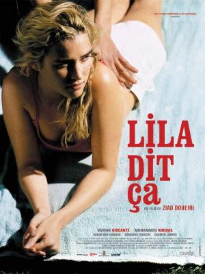 Lila dice - Lila dit a (Ziad Doueiri 2004)