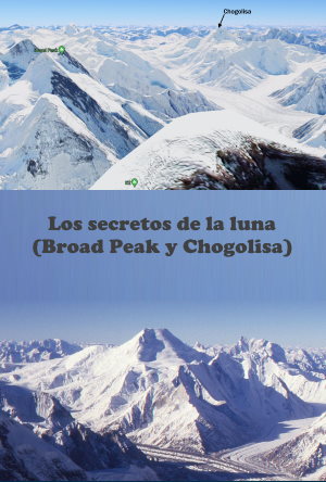 Broad Peak y Chogolisa - Los secretos de la luna (AFDLI) ( 1989)