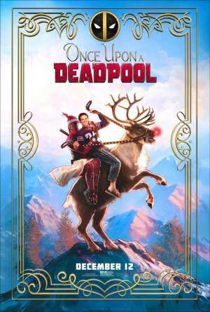 Once Upon a Deadpool (David Leitch 2018)