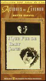 ¿Qué fue de Baby Jane? (Robert Aldrich 1962)