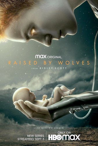 Raised by Wolves ( 2020)