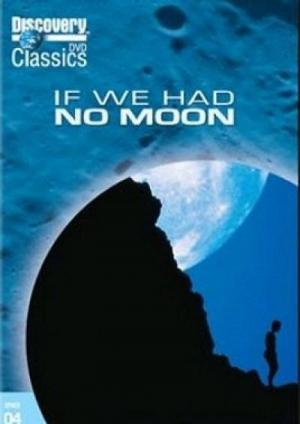 Si no tuviramos La Luna ( 1999)