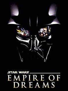 Star Wars: Empire of Dreams ( 2004)