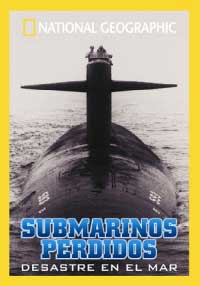 Submarinos perdidos: Desastre en el mar (NGS) ( 2002)