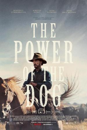 El poder del perro - The Power of the Dog (Jane Campion 2021)