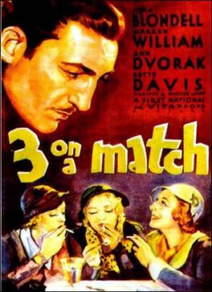 Three on a Match - Tres vidas de mujer (Mervyn LeRoy 1932)