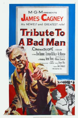 La ley de la horca - Tribute to a Bad Man (Robert Wise 1956)