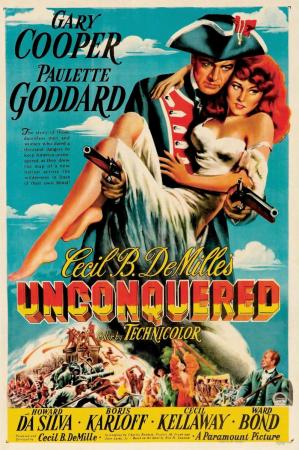 Los inconquistables - Unconquered (Cecil B. DeMille 1947)