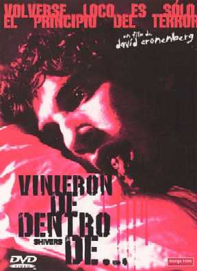 Vinieron dentro de - Shivers (David Cronenberg 1975)