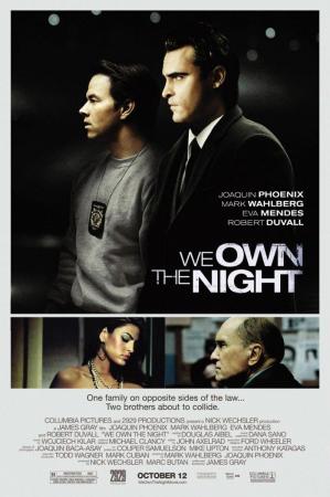 La noche es nuestra - We Own the Night (James Gray 2007)